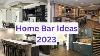Home Bar Ideas 2023